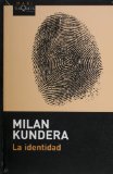 La identidad (Spanish Edition)