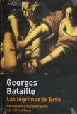 Las lagrimas de Eros (Spanish Edition)