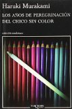 Los anos de peregrinacion del chico sin color (Andanzas) (Spanish Edition)