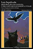 Historia de una gaviota y del gato que le enseñó a volar (Spanish Edition)