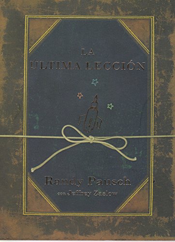 La ultima leccion (Spanish Edition)