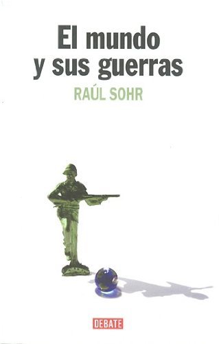 El Mundo y sus Guerras