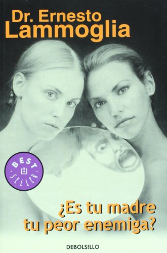 Es tu madre tu peor enemiga? (Spanish Edition)