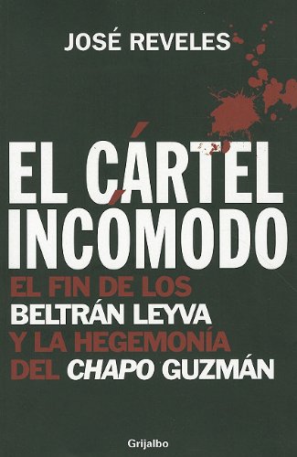 Cartel Incomodo, El (Spanish Edition)