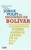 Insomnio de Bolivar (Spanish Edition)
