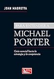 Para entender a Michael Porter