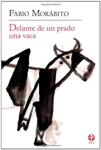 Delante de un prado una vaca (Spanish Edition)