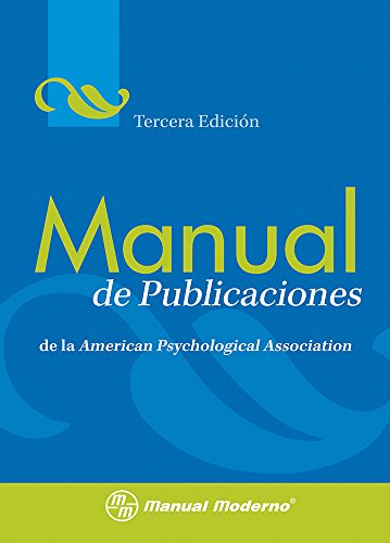 Manual de Publicaciones de la American Psychological Association / Publication Manual of the American Psychological Association (Spanish Edition)
