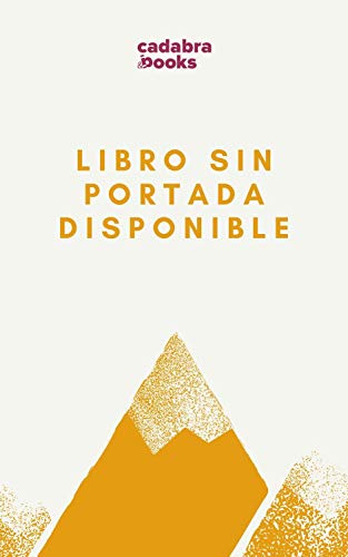 El Sistema de LA LLAVE MAESTRA: Para la prosperidad, el éxito y el bienestar (Maestros del secreto / Secret Masters) (Spanish Edition)