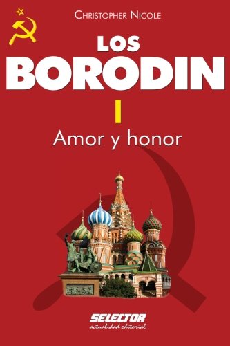 Los borodin i amor y honor (Volume 1) (Spanish Edition)
