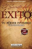 El secreto del exito (Maestros El Secreto) (Spanish Edition)