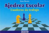 Ajedrez escolar (Spanish Edition)