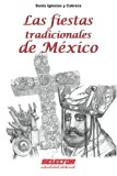 Las fiestas tradicionales de Mexico (Literatura Juvenil / Juvenile Literature) (Spanish Edition)
