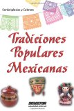 Tradiciones populares mexicanas (Spanish Edition)