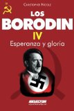 Los Borodin IV: Esperanza y gloria (Volume 4) (Spanish Edition)