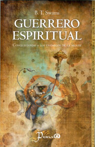 Guerrero espiritual. Conquistando los enemigos de la mente (Spanish Edition)