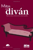 Mitos del divÃ¡n. Breves notas introductorias al psicoanÃ¡lisis (Mitos / Myths) (Spanish Edition)