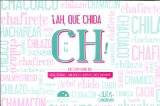 Ah, que childa es la CH (Spanish Edition)