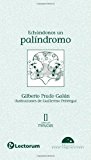Echandonos un palindromo (Minucias) (Spanish Edition)