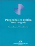 Propedeutica Clinica . Texto Integrado