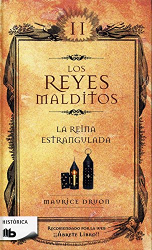 Reyes malditos II. La reina estrangulada (Los Reyes Malditos / Cursed Kings) (Spanish Edition)