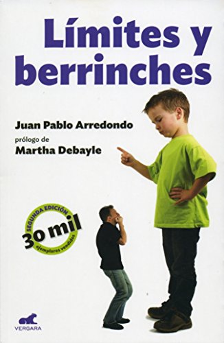 Limites y berrinches (Spanish Edition)