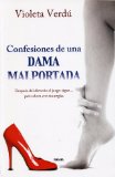 Confesiones de una dama malportada (Spanish Edition)