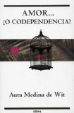 Amor o codependencia? (Spanish Edition)