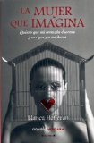 La mujer que imagina (Novela Vergara) (Spanish Edition)