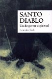 Santo diablo: un despertar espiritual (Spanish Edition)