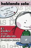 Hablando sola, el poder de las palabras
