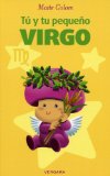 Tu y tu pequeno Virgo (Vivir Mejor (Vergara)) (Spanish Edition)