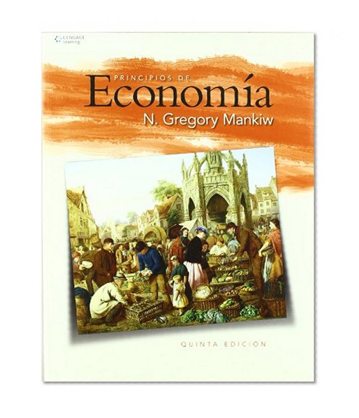 Principios de Economia/ Principles of Economics (Spanish Edition)