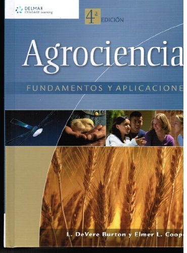 Agrociencia. Fundamentos y Aplicaciones/ Agriscience Fundamentals and Applications (Spanish Edition)