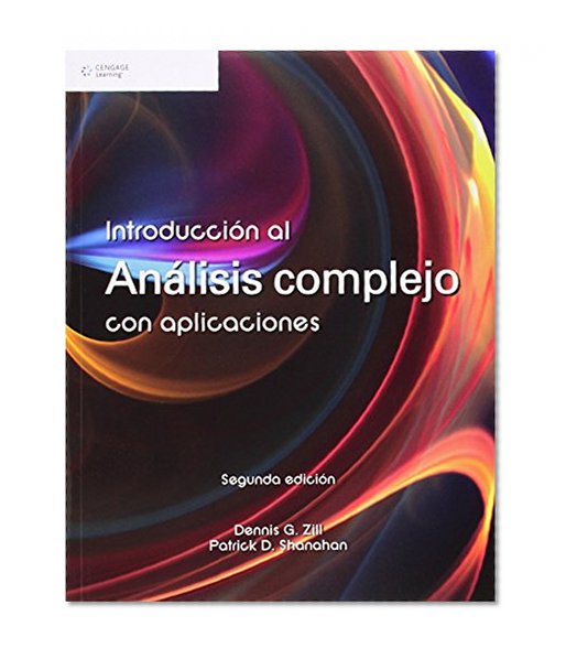 Analisis Complejo Con Aplicaciones (Spanish Edition)