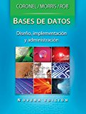 Bases De Datos, Diseno, Implementacion Y Administracion (Spanish Edition)