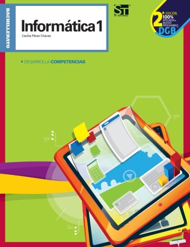 InformÃ¡tica 1 (Spanish Edition)