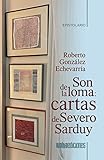 Son de la loma: cartas de Severo Sarduy (Spanish Edition)