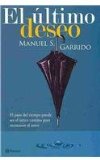 El ultimo deseo/ The Last Wish (Spanish Edition)