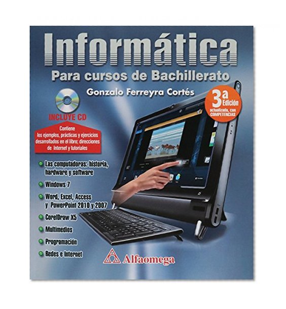 informatica para curso de bachillerato (Spanish Edition)