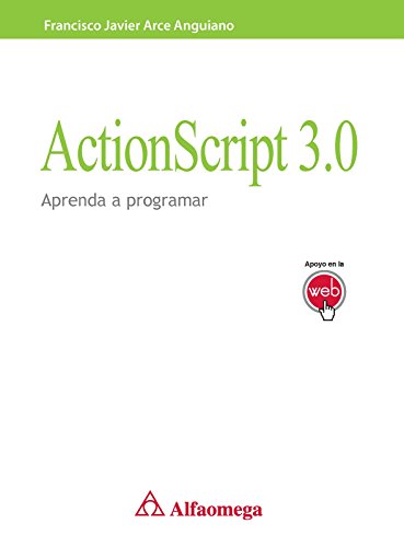 Action Script 3.0 - Aprenda a programar (Spanish Edition)