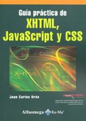 GuÃ­a Practica De XHTML, Javascript Y CSS (Spanish Edition)