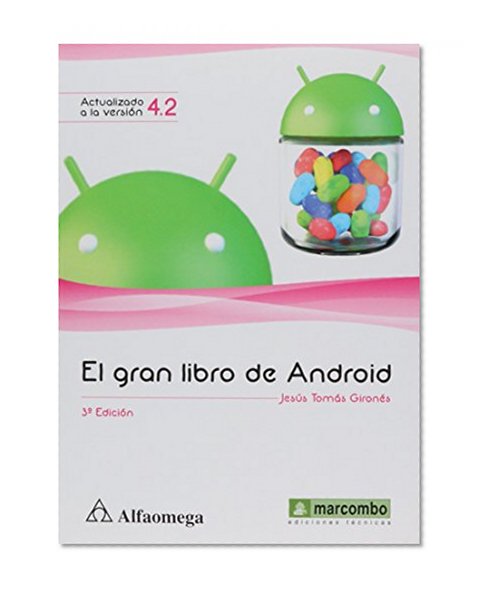 El gran libro de Android 3a Ed. (Spanish Edition)