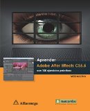 Aprender Adobe After Effects CS5.5 con 100 ejercicios practicos (Spanish Edition)