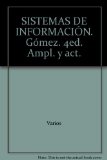 SISTEMAS DE INFORMACIÓN. Gómez. 4ed. Ampl. y act.