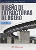 Diseño De Estructuras De Acero - 5ª ed. (Spanish Edition)