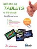 InÃ­ciate en Tablets e Internet (Spanish Edition)