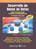 Desarrollo de Bases de Datos. Casos prÃ¡cticos desde el anÃ¡lisis a la implementaciÃ³n 2Âª ediciÃ³n actualizada. (Spanish Edition)