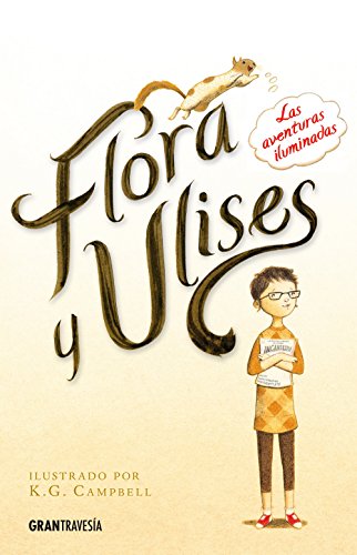 Flora y Ulises (Spanish Edition)