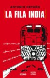 La fila india (Spanish Edition)